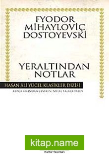 Yeraltından Notlar (Ciltli)