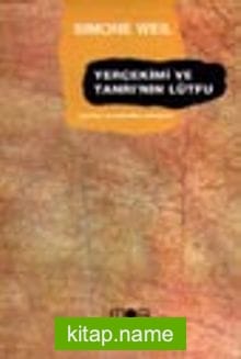 Yerçekimi ve Tanrı’nın Lütfu