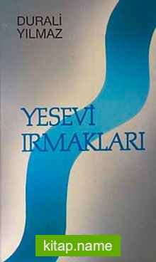 Yesevi  Irmakları