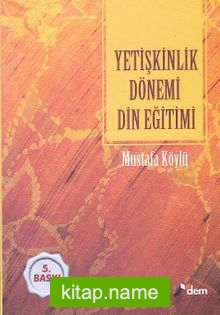 Yetişkinlik Dönemi Din Eğitimi