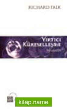 Yırtıcı Küreselleşme / Bir Eleştiri