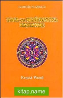 Yoga ve Meditasyona Başlangıç