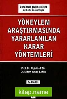 Yöneylem Araştırmasında Yararlanılan Karar Yöntemleri