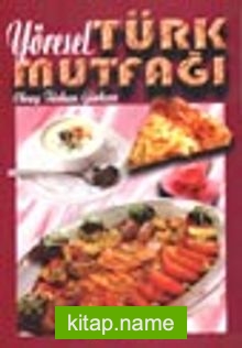 Yöresel Türk Mutfağı
