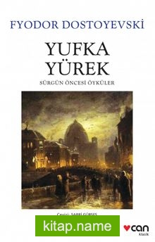 Yufka Yürek Sürgün Öncesi Öyküler