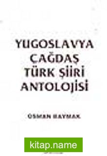 Yugoslavya Çağdaş Türk Şiiri Antolojisi