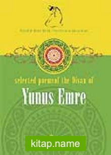 Yunus Emre / Selected Poems Of The Divan Of Yunus Emre