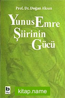 Yunus Emre Şiirinin Gücü