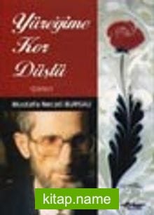 Yüreğime Kor Düştü