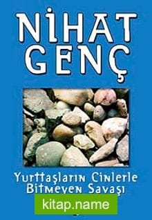 Yurttaşların Cinlerle Bitmeyen Savaşı