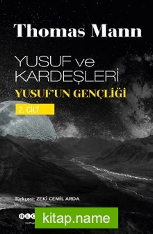 Yusuf ve Kardeşleri 2 / Yusuf’un Gençliği