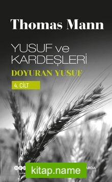 Yusuf ve Kardeşleri 4 / Doyuran Yusuf