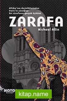 Zarafa Afrika’nın Derinliklerinden Paris’in Yüreğine Bir Zürafanın Gerçek Öyküsü