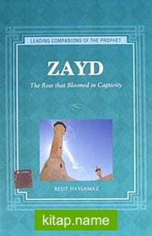 Zayd  The Rose that Bloomed in Captivity kitap kapağı