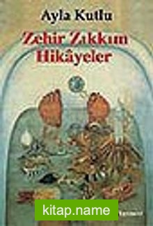 Zehir Zıkkım Hikayeler