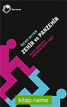 Zehir ve Panzehir / Faşizmin Şartı Kaç?