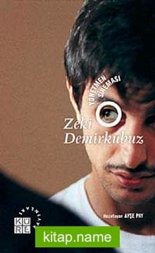 Zeki Demirkubuz Yönetmen Sineması