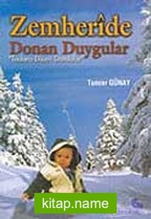 Zemheride Donan Duygular