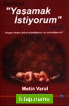 Zerdüşt Yaşamak İstiyorum Dedi