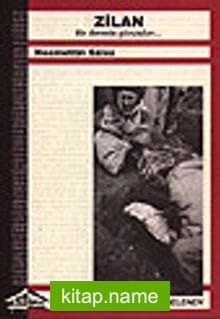 Zilan / Bir Derenin Gözyaşları…