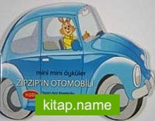 Zıpzıp’ın Otomobili / Mini Mini Öyküler