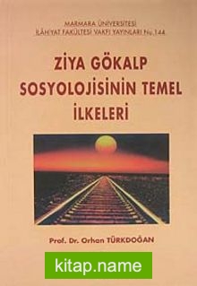 Ziya Gökalp Sosyolojisinin Temel İlkeleri