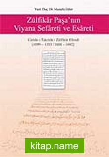 Zülfikar Paşa’nın Viyana Sefareti ve Esareti  (9-D-7 )