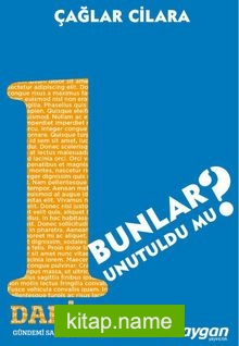 1 Dakika Bunlar Unutuldu mu?