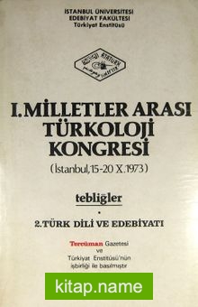 1. Milletler Arası Türkoloji Kongresi (İstanbul-15-20 X.1973) (1-E-14)