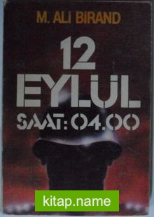 12 Eylül Saat: 04.00 Kod:11-C-6