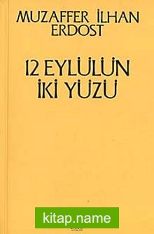 12 Eylülün İki Yüzü