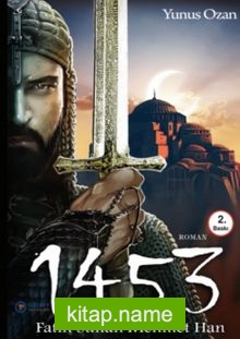 1453 Fatih Sultan Mehmet Han