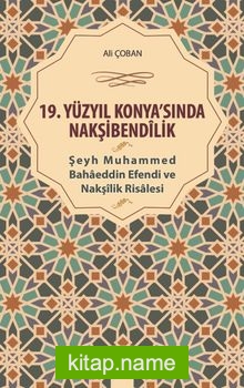 19.Yüzyıl Konya’sında Nakşibendilik Ali Çoban