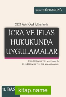 2325 Adet Özet İçtihatlarda İcra ve İflas Hukukunda Uygulamalar