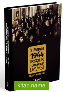 3 Mayıs 1944 Irkçılık Turancılık Davası