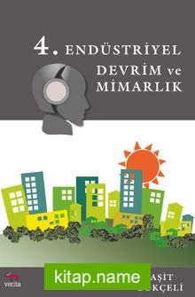 4. Endüstriyel Devrim ve Mimarlık