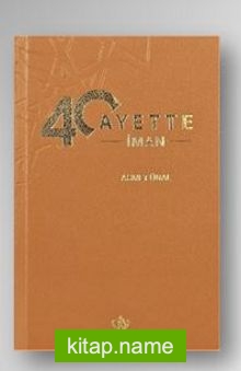 40 Ayette İman