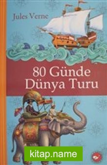 80 Günde Dünya Turu (Ciltli)