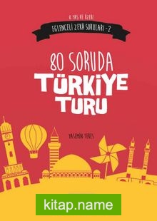 80 Soruda Türkiye Turu / Eğlenceli Zeka Soruları 2