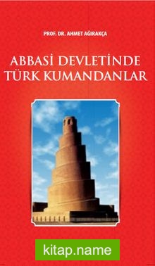 Abbasi Devletinde Türk Kumandanlar