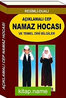 Açıklamalı Cep Namaz Hocası ve Temel Dini Bilgiler (Kod:056)