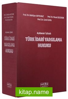 Açıklamalı İçtihatlı Türk İdari Yargılama Hukuku