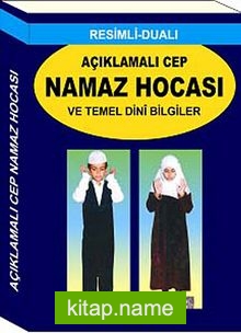 Açıklamalı cep Namaz Hocası ve Temel Dini Bilgiler (Kod:057)