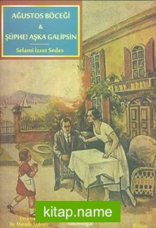 Ağustos Böceği Şüphe! Aşka Galipsin