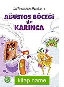 Ağustos Böceği ile Karınca / La Fontaine’den Masallar -1