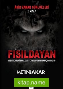 Âhir Zaman Günlükleri 2 / Fısıldayan