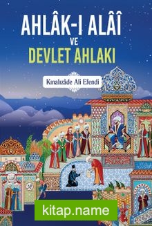 Ahlak-ı Alai ve Devlet Ahlakı