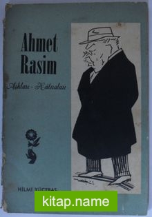 Ahmet Rasim Aşkları – Hatıraları Kod: 12-C-13