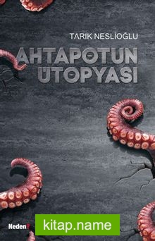 Ahtapotun Ütopyası