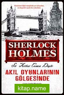 Akıl Oyunlarının Gölgesinde / Sherlock Holmes (Cep Boy)